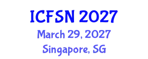 International Conference on Food Science and Nutrition (ICFSN) March 29, 2027 - Singapore, Singapore