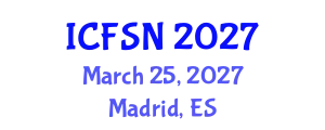 International Conference on Food Science and Nutrition (ICFSN) March 25, 2027 - Madrid, Spain