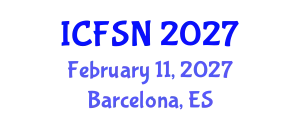 International Conference on Food Science and Nutrition (ICFSN) February 11, 2027 - Barcelona, Spain
