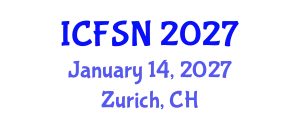 International Conference on Food Science and Nutrition (ICFSN) January 14, 2027 - Zurich, Switzerland