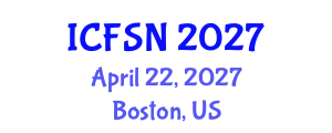 International Conference on Food Science and Nutrition (ICFSN) April 22, 2027 - Boston, United States