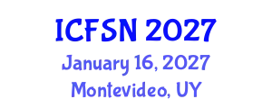 International Conference on Food Science and Nutrition (ICFSN) January 16, 2027 - Montevideo, Uruguay