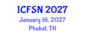 International Conference on Food Science and Nutrition (ICFSN) January 16, 2027 - Phuket, Thailand