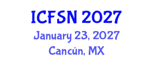 International Conference on Food Science and Nutrition (ICFSN) January 23, 2027 - Cancún, Mexico