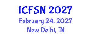 International Conference on Food Science and Nutrition (ICFSN) February 24, 2027 - New Delhi, India