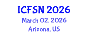 International Conference on Food Science and Nutrition (ICFSN) March 02, 2026 - Arizona, United States