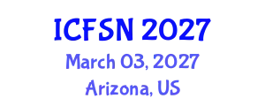 International Conference on Food Science and Nutrition (ICFSN) March 03, 2027 - Arizona, United States