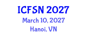 International Conference on Food Science and Nutrition (ICFSN) March 10, 2027 - Hanoi, Vietnam