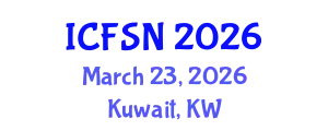 International Conference on Food Science and Nutrition (ICFSN) March 23, 2026 - Kuwait, Kuwait