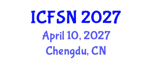 International Conference on Food Science and Nutrition (ICFSN) April 10, 2027 - Chengdu, China