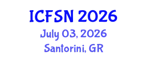International Conference on Food Science and Nutrition (ICFSN) July 03, 2026 - Santorini, Greece
