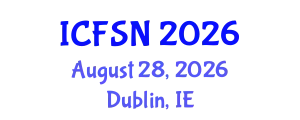 International Conference on Food Science and Nutrition (ICFSN) August 28, 2026 - Dublin, Ireland