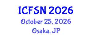 International Conference on Food Science and Nutrition (ICFSN) October 25, 2026 - Osaka, Japan