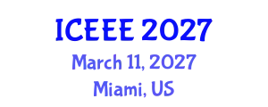 International Conference on Electrical and Electronics Engineering (ICEEE) March 11, 2027 - Miami, United States