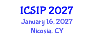 International Conference on Signal and Image Processing (ICSIP) January 16, 2027 - Nicosia, Cyprus