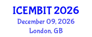 International Conference on Economics, Management of Business, Innovation and Technology (ICEMBIT) December 09, 2026 - London, United Kingdom