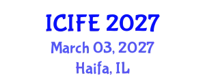 International Conference on Information and Financial Engineering (ICIFE) March 03, 2027 - Haifa, Israel