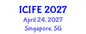 International Conference on Information and Financial Engineering (ICIFE) April 24, 2027 - Singapore, Singapore