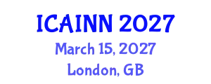 International Conference on Artificial Intelligence and Neural Networks (ICAINN) March 15, 2027 - London, United Kingdom