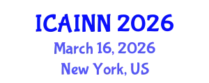 International Conference on Artificial Intelligence and Neural Networks (ICAINN) March 16, 2026 - New York, United States