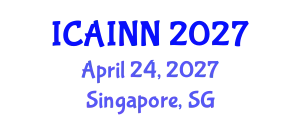 International Conference on Artificial Intelligence and Neural Networks (ICAINN) April 24, 2027 - Singapore, Singapore