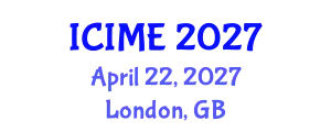International Conference on Industrial and Mechanical Engineering (ICIME) April 22, 2027 - London, United Kingdom