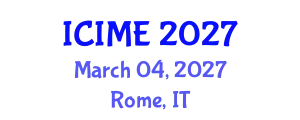 International Conference on Industrial and Mechanical Engineering (ICIME) March 04, 2027 - Rome, Italy