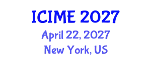 International Conference on Industrial and Mechanical Engineering (ICIME) April 22, 2027 - New York, United States