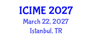 International Conference on Industrial and Mechanical Engineering (ICIME) March 22, 2027 - Istanbul, Turkey