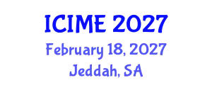 International Conference on Industrial and Mechanical Engineering (ICIME) February 18, 2027 - Jeddah, Saudi Arabia