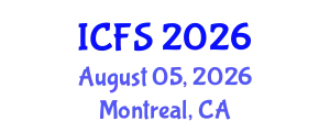 International Conference on Forensic Sciences (ICFS) August 05, 2026 - Montreal, Canada