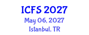 International Conference on Forensic Sciences (ICFS) May 06, 2027 - Istanbul, Turkey