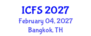 International Conference on Forensic Sciences (ICFS) February 04, 2027 - Bangkok, Thailand