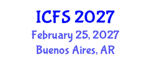 International Conference on Forensic Sciences (ICFS) February 25, 2027 - Buenos Aires, Argentina