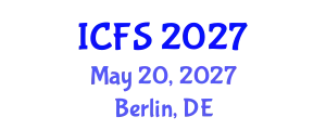 International Conference on Forensic Sciences (ICFS) May 20, 2027 - Berlin, Germany