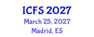 International Conference on Forensic Sciences (ICFS) March 25, 2027 - Madrid, Spain