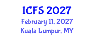 International Conference on Forensic Sciences (ICFS) February 11, 2027 - Kuala Lumpur, Malaysia
