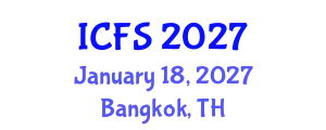 International Conference on Forensic Sciences (ICFS) January 18, 2027 - Bangkok, Thailand