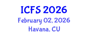 International Conference on Forensic Sciences (ICFS) February 02, 2026 - Havana, Cuba