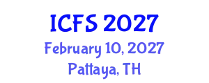 International Conference on Forensic Sciences (ICFS) February 10, 2027 - Pattaya, Thailand