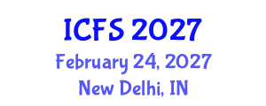 International Conference on Forensic Sciences (ICFS) February 24, 2027 - New Delhi, India