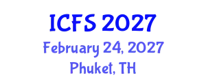 International Conference on Forensic Sciences (ICFS) February 24, 2027 - Phuket, Thailand