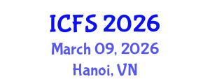 International Conference on Forensic Sciences (ICFS) March 09, 2026 - Hanoi, Vietnam