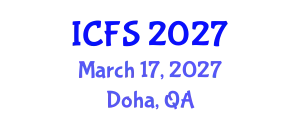 International Conference on Forensic Sciences (ICFS) March 17, 2027 - Doha, Qatar