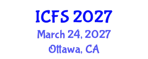 International Conference on Forensic Sciences (ICFS) March 24, 2027 - Ottawa, Canada