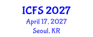International Conference on Forensic Sciences (ICFS) April 17, 2027 - Seoul, Republic of Korea