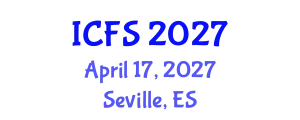 International Conference on Forensic Sciences (ICFS) April 17, 2027 - Seville, Spain