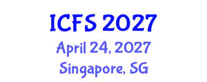 International Conference on Forensic Sciences (ICFS) April 24, 2027 - Singapore, Singapore