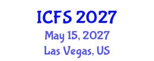 International Conference on Forensic Sciences (ICFS) May 15, 2027 - Las Vegas, United States