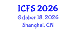 International Conference on Forensic Sciences (ICFS) October 18, 2026 - Shanghai, China